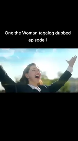 #kdrama#kdramaaddict#tagalogdubbed#onethewoman#fypシ 