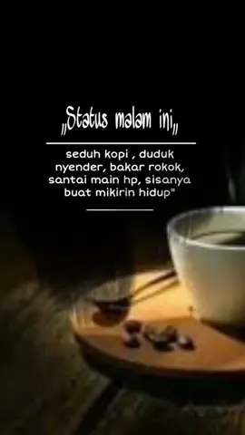 lupakan lelah hari ini#quotestory #storywhatsapp #storyquotes 