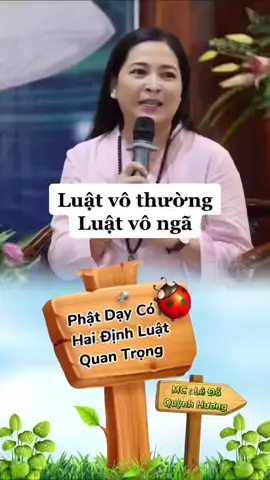 Luật vô thường và luật vô ngã #luatvothuong #luatvonga #quynhhuong #phatphapnhiemmau 