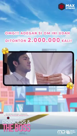 REKOR BARU! Princess & the Boss udah ditonton 𝟐.𝟎𝟎𝟎.𝟎𝟎𝟎 kali dalam SATU HARI di @MAXstream.tv! Thank you guys yang udah nonton! Nonton terus Princess & the Boss di MAXstream. #PrincessAndTheBoss #MDEntertainment #MAXstream #TikTokTainment 