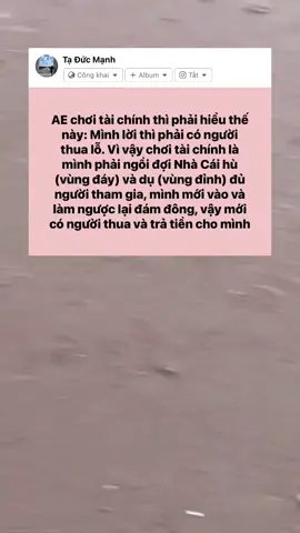 99% mọi người khi vào thị trường tài chính với tâm thế thị trường phải chạy theo ý mình.  Sao khôn vậy ?