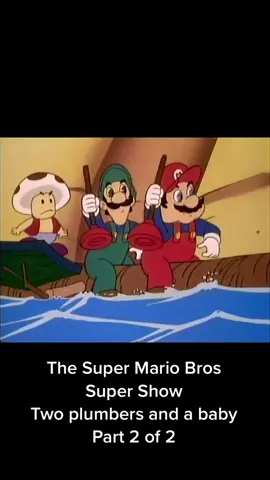 #supermariobros #supermariobrossupershow #90s #90skids #fyp #trending #mario The Super Mario Bros Super Show - Two plumbers and a baby  Part 2 of 2 #mariofan #princesspeach
