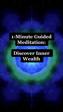 One Minute Guided Meditation: Discover Inner Wealth #guidedmeditation #oneminutemeditation #meditation #innerwealth #spirituality 