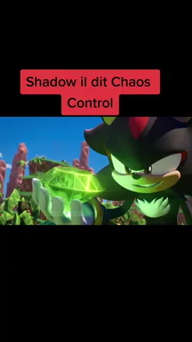 CHAOS CONTROL #shadowthehedgehog #chaoscontrol #sonicprime #contrôleduchaos #pourtoi #chaosemerald 