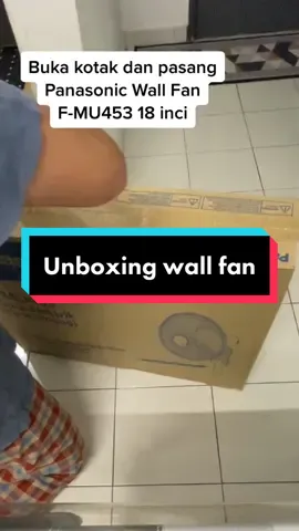 Nampak senang tapi makan masa juga nak pasang. unboxing dan pasang kipas dinding F-MU453. Wall fan #wallfan #kipasdinding #panasonic #panasonicwallfan #kdk #unboxing #tiktokdiy #projectdiy #tiktokmalaysia #tiktokaffiliate 