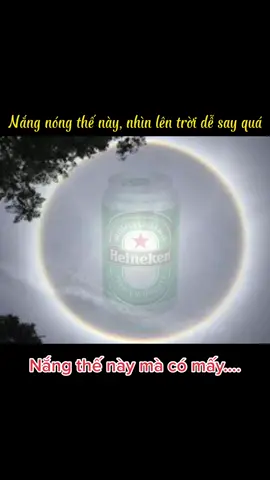 A e có thấy gì ko??? Nóng quá mà… #cuocsong #bia #nắng #nóng #nangnong 