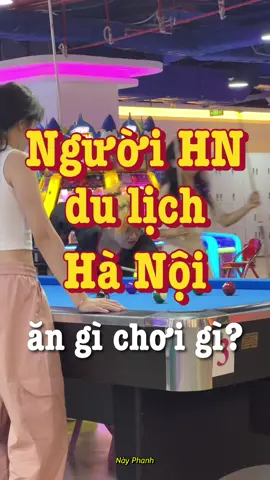 Lịch trình ăn và chơi ở Hà Nội #nayphanh #mcv #dulich #bunmoc #bunbo #buntron #tiktokfood #ancungtiktok #vietnamtoiyeu #nguoihanoi #homnayangi #Vlog #cuocốcngthuongngay #nhatki 