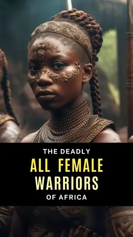 Meet the Most Feared Women in History  #dahomeyamazons #dahomeyamazonwarriors #dahomeykingdom #dahomey #ancientafricanhistory
