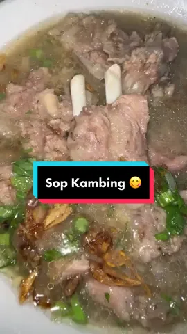 Sop Kambing 😋 #sopkambing #satekambing #hanjawar #makanterus #lejat #lejatdanbergiji #kuliner #kulinertiktok #kulinerpuncak #kulineronyak #fyp #fypシ゚viral #fypdonggggggg 