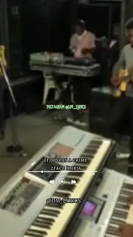 if love is a crime@2face ldibia #2face #2faceidibia #nigeriamusic #ghanamusic #naijamusic #africanmusic #kjlyrics #djfeezy #musiclyrics #goviral #pageforyou #dm_lyrics 