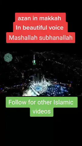 Ep_56 #azan_in_makkah❤️😍❤️😍❤️ #allahuakbar #allahuakbar#mashallah🕋🕋🤲🤲☝️☝️ #sound#follow