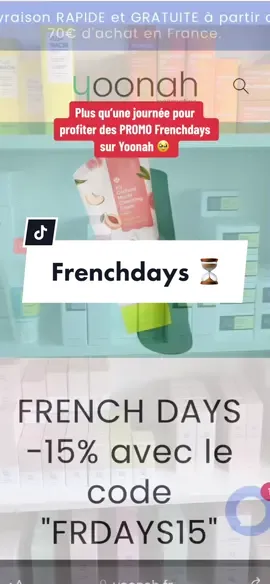 Bientôt la fin des Frenchdays sur Yoonah 😩 Plus qu’une journée ! #yoonah #kbeauty #skincare #soin #koreanskincare #soincoreen #frenchdays #promo #bonplan #fyp #pourtoi
