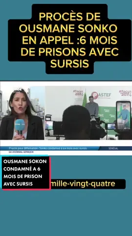 Sénégal :l'opposant ousmane sonko ne s'est pas rendu à son procès en appel aujourd'hui. les juges ont délibérer, l'opposant est condamné à 6 mois de prison avec sursis pour injures et diffamations.les explications dans la vidéo #ousmanesonko #ousmanesonkoprésident #ousmanesonko2024 #sonkotiktok #sonko #sonkopresident #senegalaise_tik_tok #dakarbuzz #sonkopresident🤲❤️ #dakartiktok🇸🇳 @King 