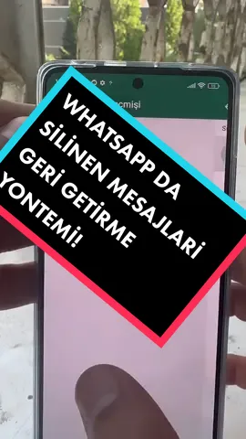 WHATSAPP DA SİLİNEN MESAJLARİ GERİ GETİRME YONTEMİ! #android #androidhacks #androidtricks #androidtips #androiduser #xiaomi #capcut #telefon #telefonayarlari #telefonayarları #capcutvideoları #seslivideolar #androidtelefon #androidcihaz #whatsapp #whatsappstatus #silinen #silinenmesajlar #silinenmesajlarıgörme #whatsappdasilinenmesajlar #deletemessage #deletemessagechat #whatsappdeletedmessage #whatsappdelete 