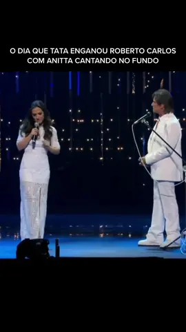 #CapCut TATA WERNECK DUBLANDO ANITTA FEAT ROBERTO CARLOS #anitta #TikTokEsportes #tatawerneck #robertocarlos #youtube #foryoupage #foryou #comedia 