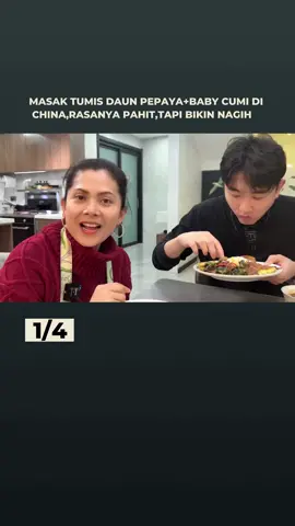 MASAK TUMIS DAUN PEPAYA+BABY CUMI DI CHINA,RASANYA PAHIT,TAPI BIKIN NAGIH#shantydichina #shantytiktok #jakarta #indonesia #china