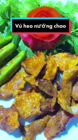Vú heo nướng chao 💦 #manh_leo #LearnOnTikTok #chef #tiktokfood #food #foodtiktok #ancungtiktok #cooking #nauan #anngonnaugon #xuhuong #viral 