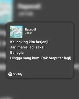 #spotifyedits #rapsodijkt48 #liriklagu 