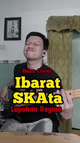 lagu paling enak pada masanya ini #ibaratskata #lupakanregina #reggae #basscover #basstok #cover  #fypシ #yourpage 