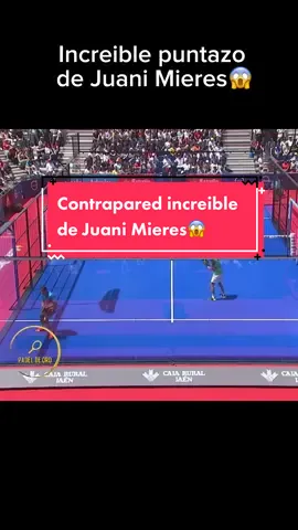 Increible contrapared de Juani Mieres😱 #padel #padeltime #padelamateur #padeladdict #padeldeoro #deportesentiktok 