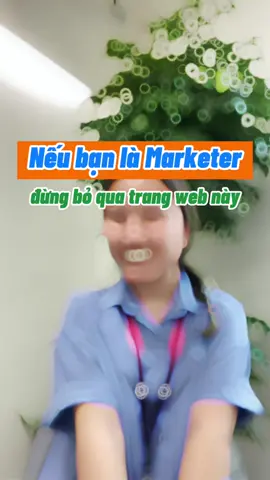 Bật mí các trang web mà Marketer nào cũng phải biết😘😘 #NhaCao #fpttelecom #tuyendungftel #fyp #vutrucoanh #marketing #LearnOnTikTok 