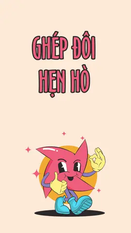 Tham gia GHÉP ĐÔI HẸN HÒ ngay hôm nay để thoát ế!!! #ghepdoi #henho#fantick #fantickvietnam