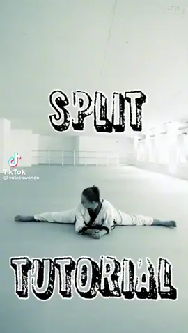 SPLIT TUTORIAL TAEKWONDO 🥋🥋🥋#splittutorial #taekwondogirl 
