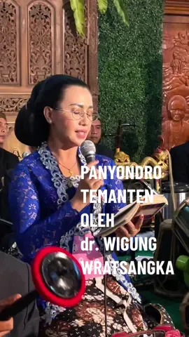 Bayangin dulu kalau nikah nanti Panyondro Temantennya dr. Wigung Wratsangka. #gendingjawa #gending #gamelan #karawitan #wigungwratsangka #wedding #weddingtiktok #fyp 
