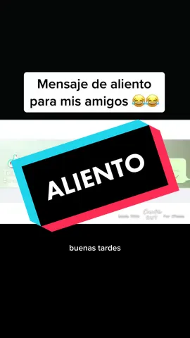 #mensajedealiento #hahaha #guasap #mensajeinesperado #memeslatinos #humor #grupowhattsapp #holagrupo #aliento