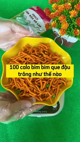 100 calo bim bim que đậu trông như thế nào? #100calories #LearnOnTikTok #eatclean #doanvat #healthy #keto #giamcan #ankieng #bimbim 