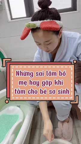 Những sai lầm bố mẹ hay gặp khi tắm cho bé sơ sinh #nhacobaby #mẹvàbé #Tipnuoicon #LearnOnTikTok 