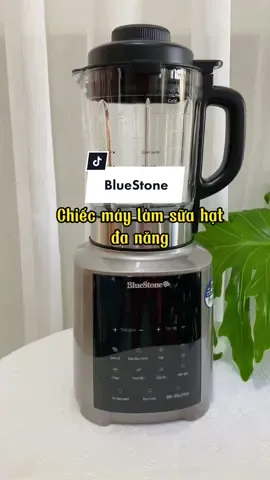 Hé lộ chiếc máy làm sữa hạt đa năng các chị em eatclean mê mẩn  #BlueStone #máylàmsữahạt #eatclean