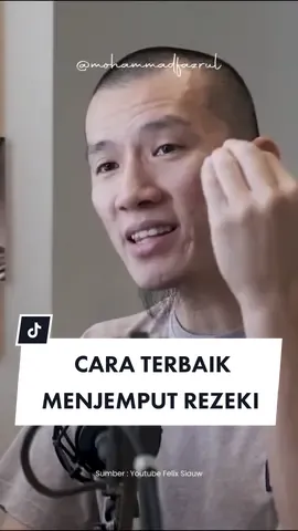 CARA TERBAIK MENJEMPUT REZEKI #ustadfelixsiauw #felixsiauw #selfreminder #rezeki #takdir #pilihan #fyp #fypシ #dakwah #dakwahislami #semogabermanfaat #NasihatKehidupan #quran #beyondtheinpiration 