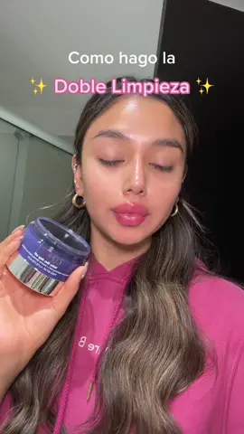 Asi hago mi #doblelimpiezafacial ✨ #doublecleansing #skincaretips #skincareproducts 