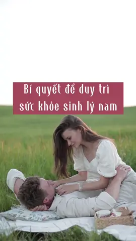Sức khoẻ sinh lý nam #suckhoesinhlynamnu #LearnOnTikTok #foryou #caithiensinhly #sinhlynam #xuattingsom #kythuatquanhe 