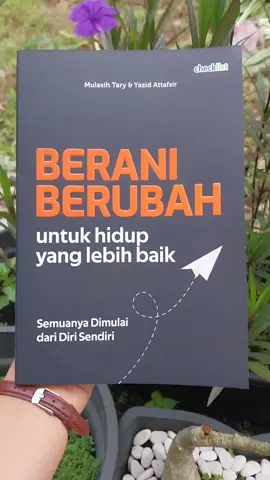 yuk berani berubah untuk hidup yang lebih baik😊 #rekomendasibuku #bukumotivasi #beraniberubah #lebihbaik #fyp #foryou #tiktokshop 
