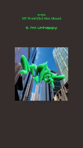 aespa - I'm Unhappy #songrecommendations #song #songs #aespa #imunhappy #aespa_official #aespamyworld #aespaimunhappy  #fyp #fypシ #foryoupage #foryou #viral #receh #xyzbca #tiktokindonesia #foryouindonesia #foryoupage #masukberandafyp 