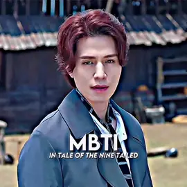 MBTI in tale of the nine tailed! 🔥 #mbti #entp #enfp #entj #infj #mbtipersonality #taleoftheninetailed #taleoftheninetailed1938 #kdrama #kdramaedit #dorama #leedongwook #kimbum #fyp #paravoce #badass 