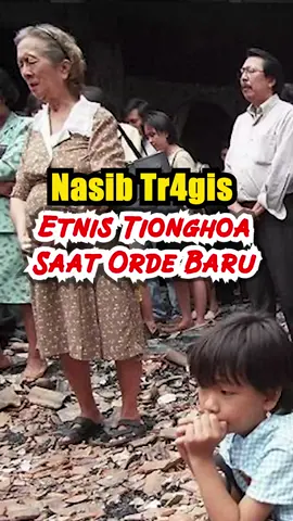 ⚠️FAKE SCENE⚠️Nasib tragis etnis Tionghoa saat Orde Baru. #menolaklupa #sejarah #tragedi98