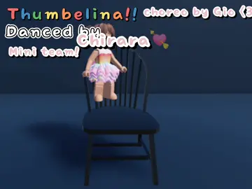 \tryouts are open!! elite-junior-mini! we had to improvise for the costume lol/ |Chirara did soo good!| #fypシ゚viral #fyp #audplease #adlc #roblox #thumbelina #dance #Chirara #tryoutplease
