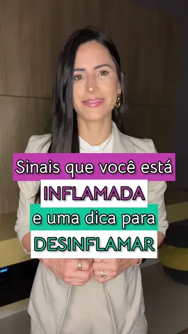 SINAIS QUE VOCÊ ESTÁ INFLAMADA E UMA DICA PARA DESINFLAMAR! #metodorealizada #realizada #saude #bemestar #performance #autoestima #beleza #longevidade 