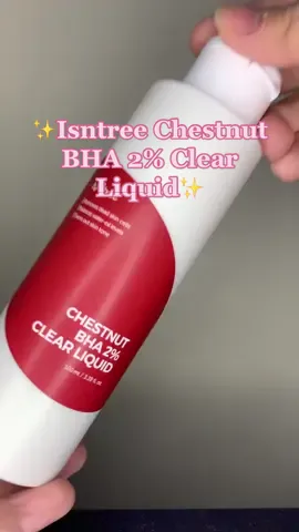 Don't hesitate to #exfoliate!  #Isntree #bha #exfoliator #beautyfyp #skincareph #kbeauty #fyp #chestnutbha2clearliquid 