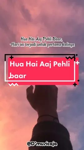 Hua Hai Aaj Pehli Baar 🎵 Armaan malik #huahaiaajpehlibaar #liriklagu #bollywoodsong 