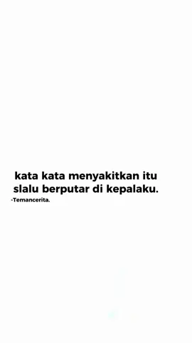 omongan manusia itu sakit banget ya.#galaubrutal🥀 #quotes #semagatterussss #fouryou #galaubrutal #yokfypyok #sadvibes #TikTokPromote 