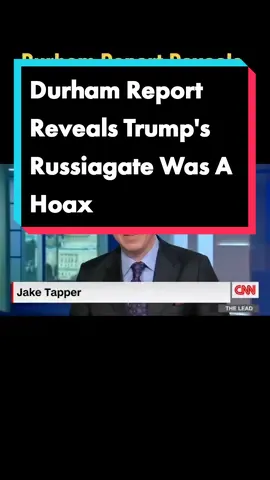Special Counsel John Durham's long-awaited report was released yesterday, Monday, May 15. The report concluded that the FBI should have never launched an investigation to begin with, due to there not being a shred of evidence to suggest that President Donald Trump colluded with Russia during the 2016 Presidential Election. CNN's Jake Tapper says this is 