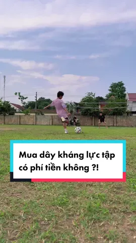 Mua dây kháng lực về tập có phí tiền ?! #footballtogether #LearnOnTikTok #tinhthanthethao #vtvcab #VietNamToiYeu #SEAGames2023 #TikTokPromote #daykhangluc 