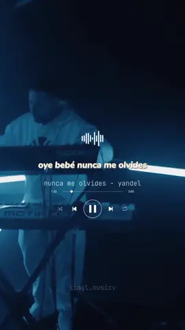 #nuncameolvides #yandel #🎧 #letrasdecanciones #fyp #parati #viral #siguiendo #musica #music #lyrics #dedicar #foryoupage #apoyo 
