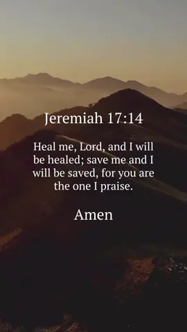 Jeremiah 17:14 Heal me, Lord 😭 #godsword #foryou #jesus #motivate #fyp #healmelordgod 