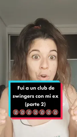 Respuesta a @domidigasnada Parte 2 de cuando fui al club de swingers con ml ex 🔞🤯 #cita #cita #storytime #parati #foryou #viral 