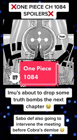 Next chapter is most likely either Imu reveal or return to Egghead #onepiece #onepiece #anime #onepiece1084 #manga #roger #luffy #goldroger #onepiecemanga #strawhats #japan #onepiecemanga #sabo #imu #gorosei #onepiecespoilers #edit #shonen #onepiece1085 